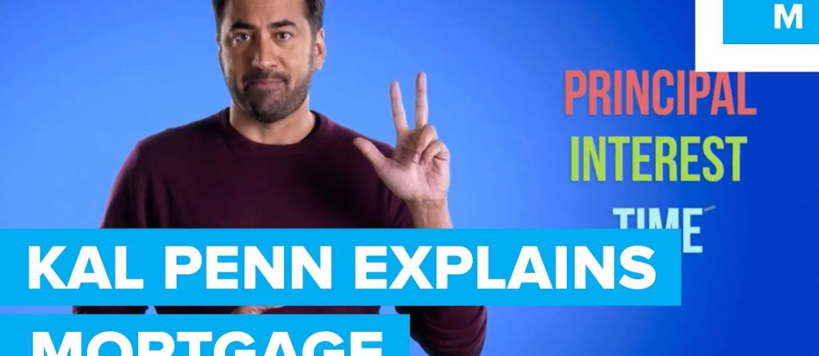 What Is A Mortgage? Kal Penn Explains | Mashable